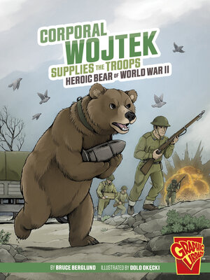 cover image of Corporal Wojtek Supplies the Troops